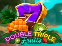 Double Triple Fruits