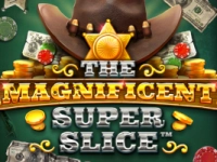 The Magnificent Super Slice