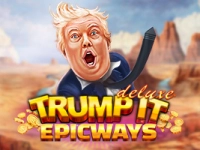 Trump It Deluxe EPICWAYS