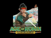 Age of Ronin: Mega Reels