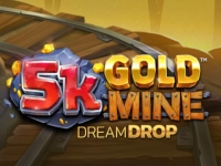 5k Gold Mine Dream Drop