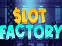 Slot Factory