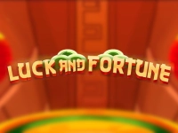 Luck and Fortune