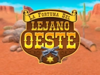 La Fortuna del Lejano Oeste