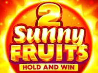 Sunny Fruits 2: Hold and Win