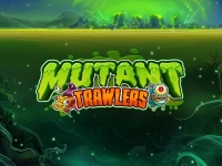 Mutant Trawlers