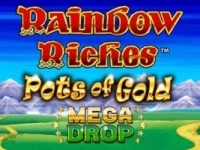 Rainbow Riches Pots of Gold Mega Drop