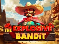 The Explosive Bandit