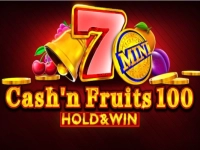 Cash'n Fruits 100 Hold & Win