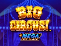 Mega Fire Blaze™: Big Circus!