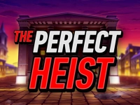 The Perfect Heist™