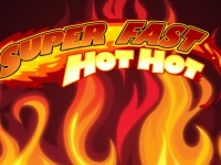 Super Fast Hot Hot