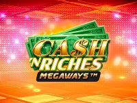 Cash 'N Riches Megaways&amp;trade;