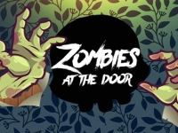 Zombies at the Door