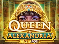 Queen of Alexandria WOWPOT!