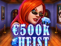 500K Heist