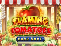 Flaming Tomatoes Cash Shot