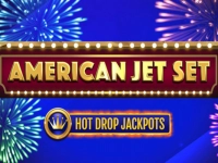 American Jet Set Hot Drop Jackpots