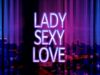 Lady Sexy Love