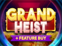 Grand Heist Feature Buy