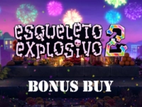 Esqueleto Explosivo 2 Bonus Buy