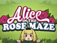 Alice in the Rose Maze